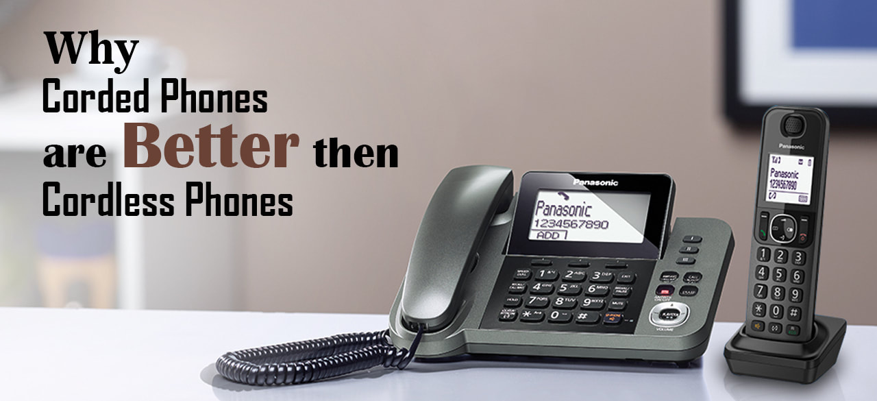 Why Corded Phones are Better than Cordless Phones-findheadsets